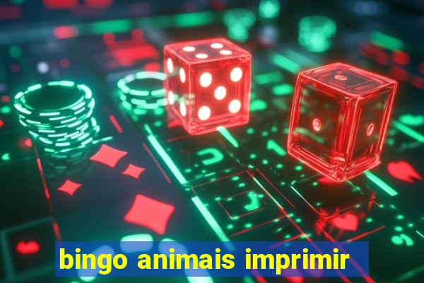 bingo animais imprimir